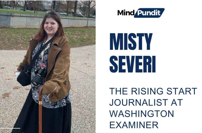 Misty Severi: The Rising Start Journalist at Washington Examiner