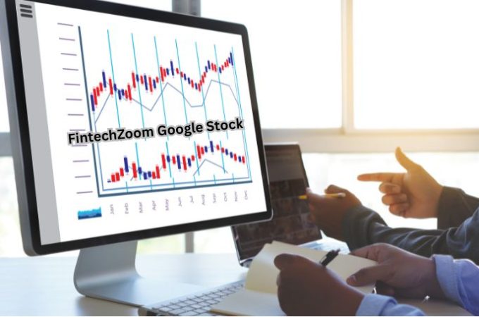 FintechZoom Google Stock : A Comprehensive Analysis