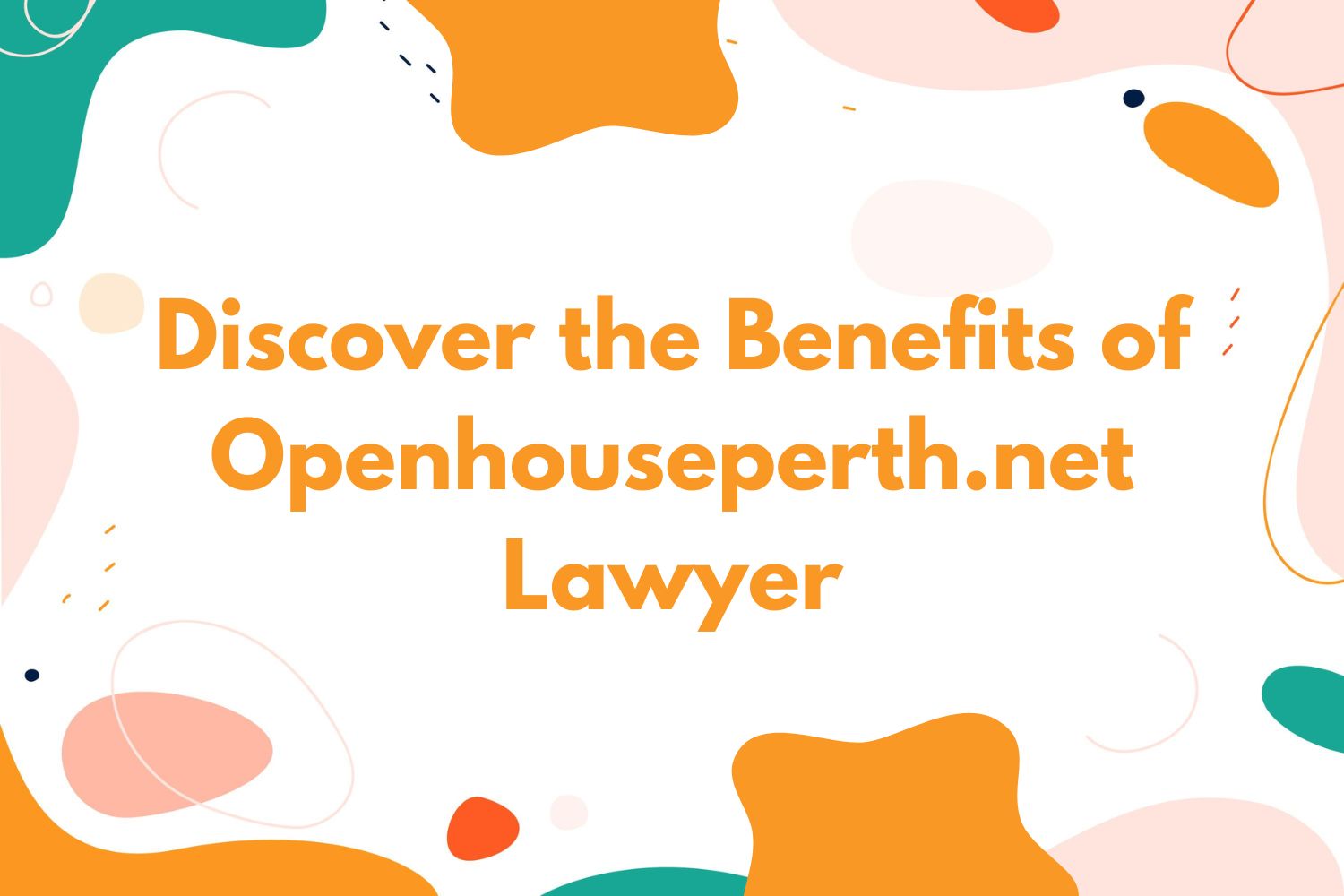 Openhouseperth.net Lawyer